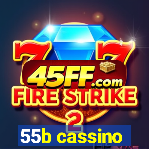 55b cassino